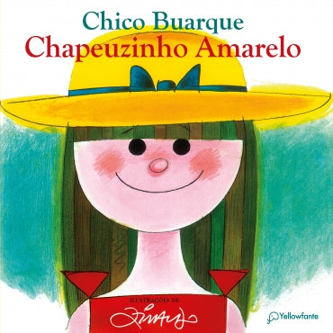 Nosso favorito: Chapeuzinho Amarelo