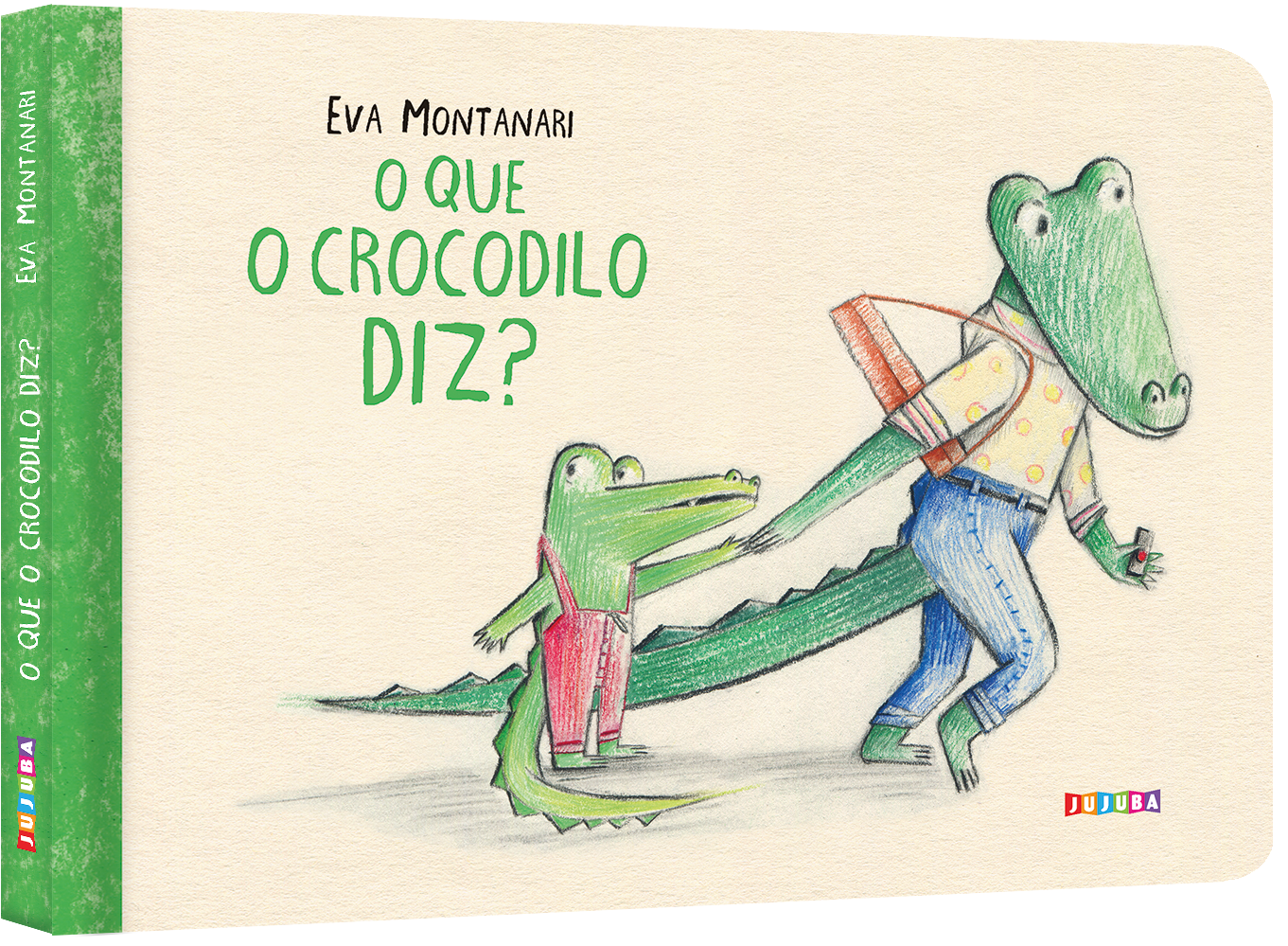 O que o crocodilo diz, de Eva Montanari