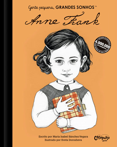 Gente pequena, grandes sonhos - Anne Frank, de Vegara, Maria Isabel Sánchez (Autor)