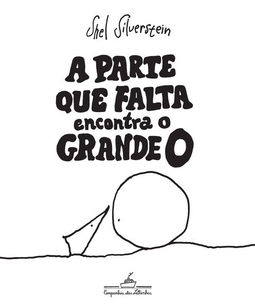 capa livro A parte que falta encontra o grande O autor(a) Silverstein, Shel