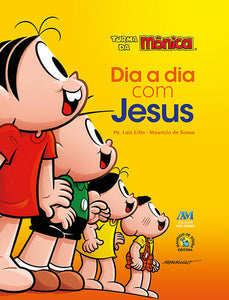 capa livro Dia a dia com Jesus - Turma da Mônica (almofadada) autor(a) Erlin, Pe. Luis