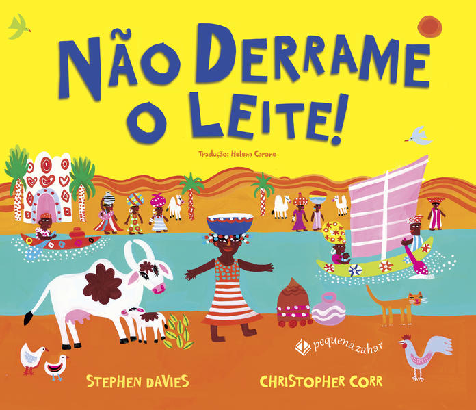 capa livro Não derrame o leite!, autor(a) Christopher Corr, Stephen Davies