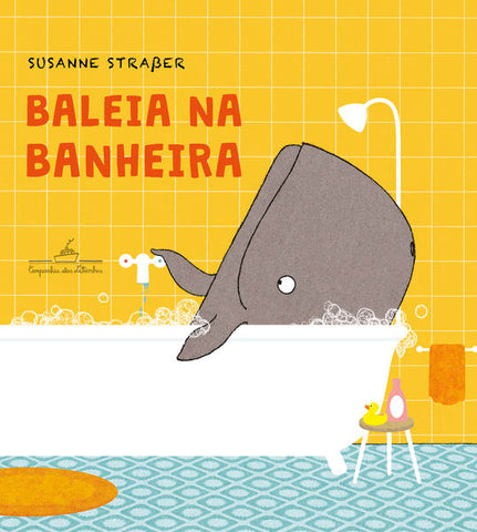 capa livro Baleia na banheira, autor(a) Straßer, Susanne