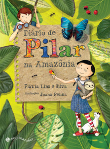 capa livro Diário de Pilar na Amazônia, autor(a) Flávia Lins e Silva