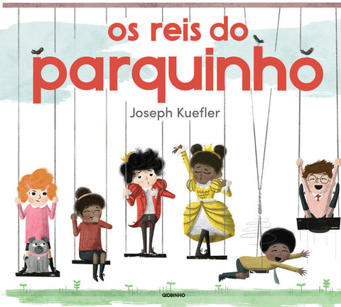 capa livro Os reis do parquinho, autor(a) Kuefler, Joseph