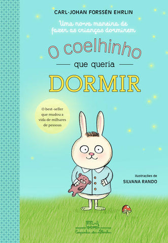 O coelhinho que queria dormir, de Ehrlin, Carl-Johan Forssén