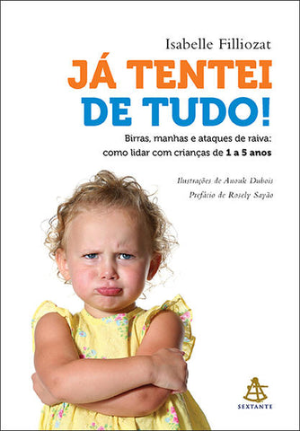 capa livro Já tentei de tudo! autor(a) Filliozat, Isabelle