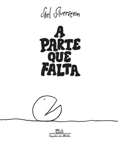 capa livro A parte que falta, autor(a) Shel Silverstein