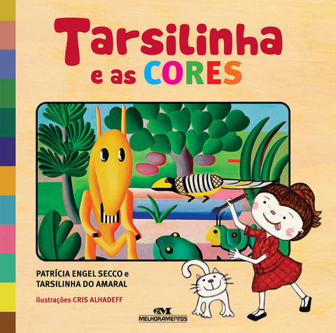 capa livro Tarsilinha e as Cores, autor(a) Engel Secco, Patrícia; do Amaral, Tarsilinha