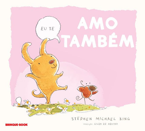 Eu te amo também