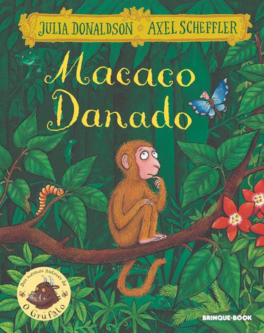 capa livro Macaco danado, autor(a) Donaldson, Julia