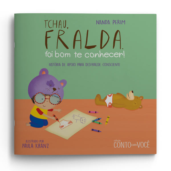 Tchau, Fralda. Foi Bom Te Conhecer