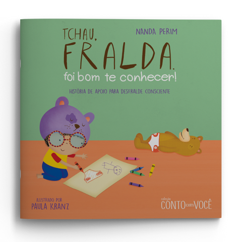 Tchau, Fralda. Foi Bom Te Conhecer