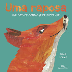 Uma raposa - Um livro de contar (e de suspense)